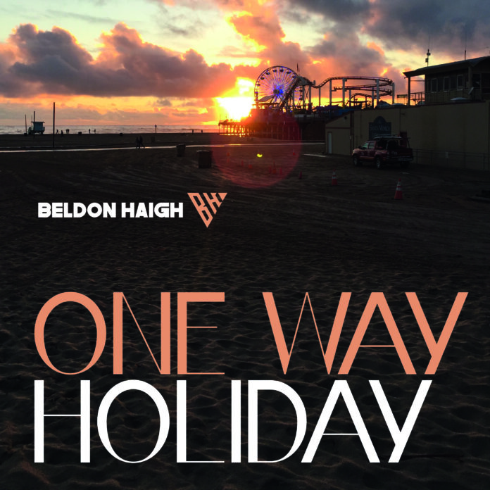 Beldon Haigh One Way Holiday (official music video) Beldon Haigh One Way Holiday (official music video)