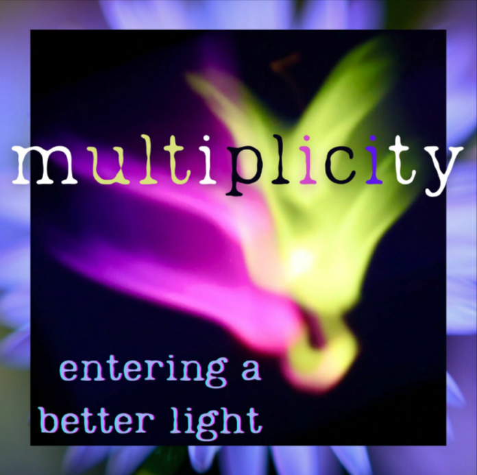 Multiplicity entering a better light [Album Review]